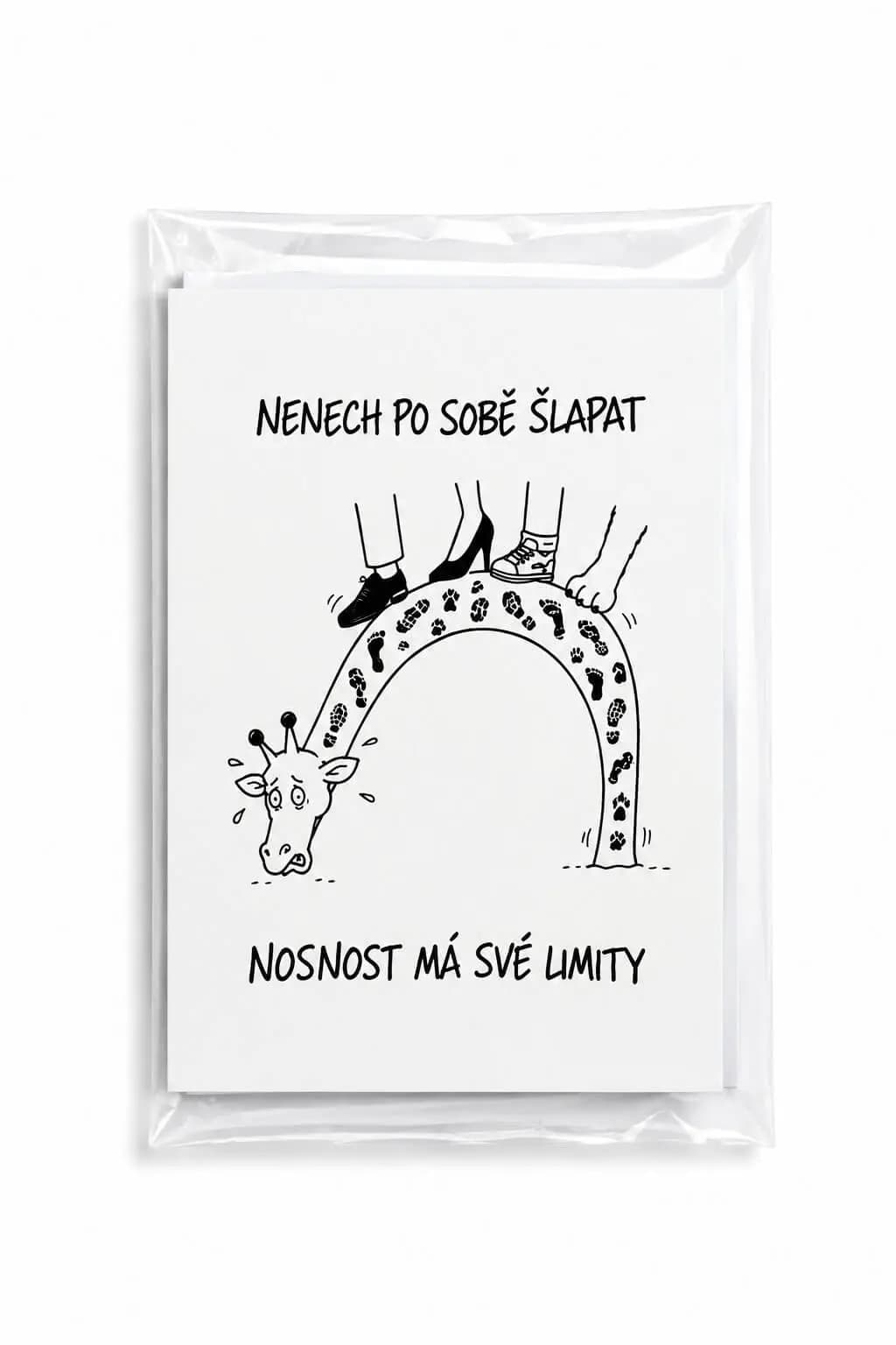 Greeting card with a giraffe being walked over and the Czech text “Nenech po sobě šlapat. Nosnost má své limity.”