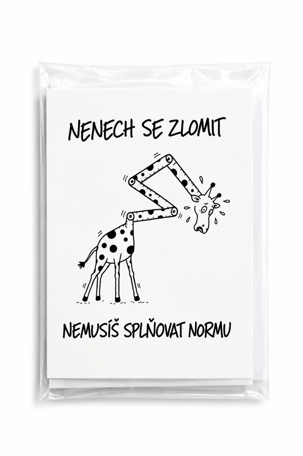 Greeting card with a giraffe bending like a folding ruler and the Czech text “Nenech se zlomit. Nemusíš splňovat normu.”