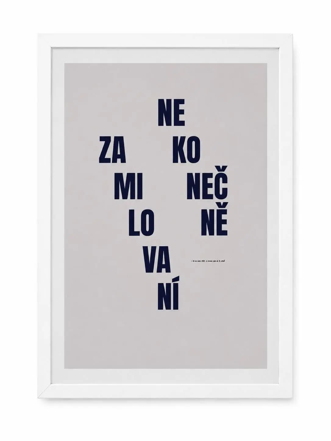 Nekonečně zamilovaní typography art print in a white frame